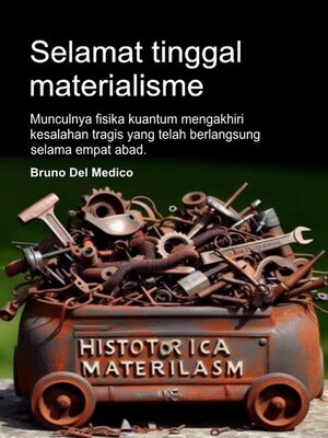 cover image of Selamat tinggal materialisme.